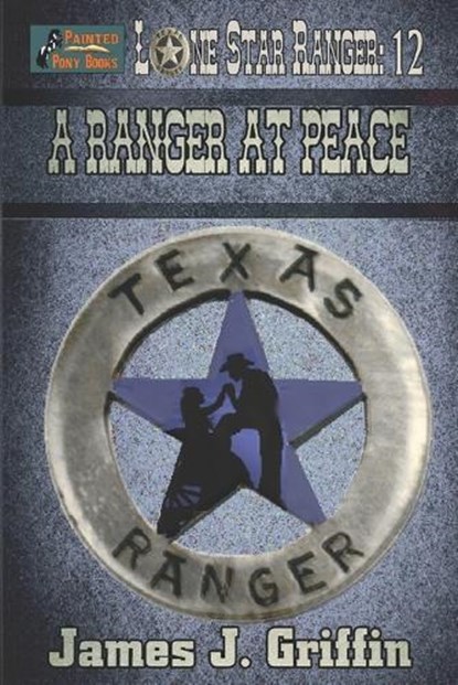 A Ranger At Peace, James J Griffin - Paperback - 9798842618439