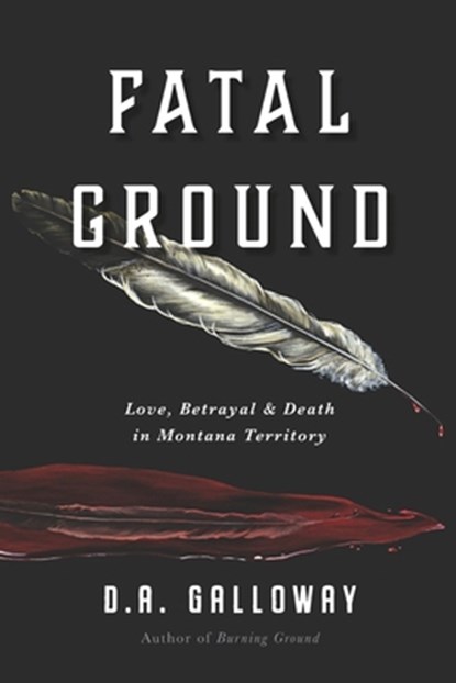 Fatal Ground, GALLOWAY,  D a - Paperback - 9798842780266