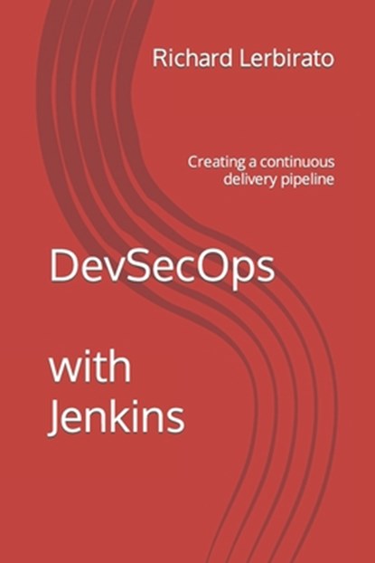 DevSecOps with Jenkins, Richard Lerbirato - Paperback - 9798842795352