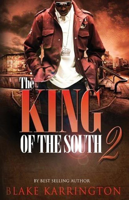 The King Of The South 2, Blake Karrington - Paperback - 9798843167158