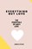 Everything But Love, STEVENS,  Andrew - Paperback - 9798843635718