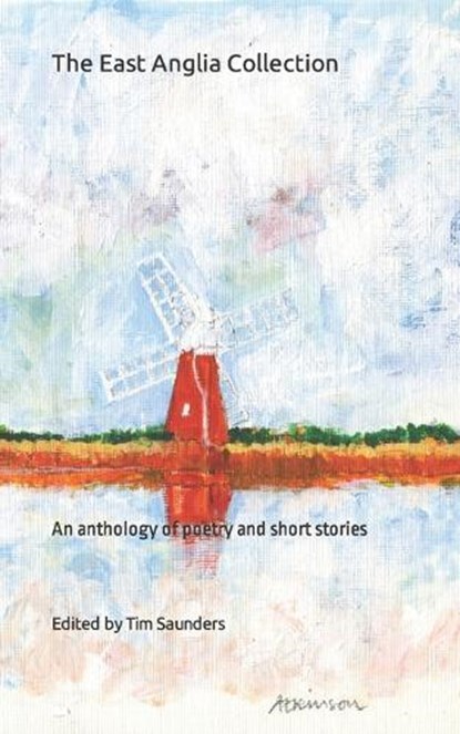 The East Anglia Collection, SAUNDERS,  Tim - Paperback - 9798843728960