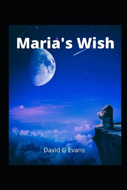 Maria's Wish, EVANS,  David G - Paperback - 9798844046346