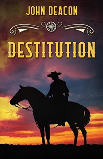 Destitution, John Deacon - Paperback - 9798846443679
