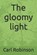 The gloomy light, ROBINSON,  Carl - Paperback - 9798846732278