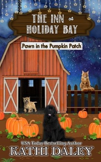 The Inn at Holiday Bay: Pawn in the Pumpkin Patch, Kathi Daley - Paperback - 9798846846135
