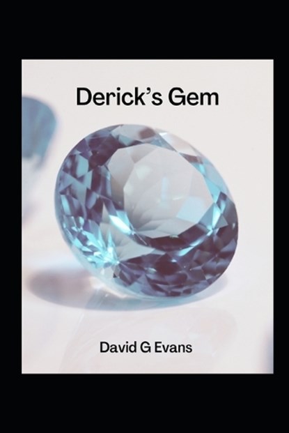 Derick's Gem, EVANS,  David G - Paperback - 9798847240963