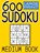 600 Large Print Sudoku Puzzles Medium Book, WEISMAN,  Ricardo - Paperback - 9798848661187