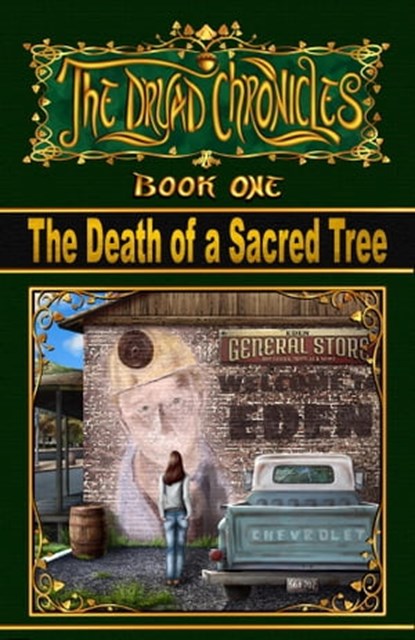 The Dryad Chronicles: Book One: The Death of a Sacred Tree, Kevin W. Carr - Ebook - 9798848665277