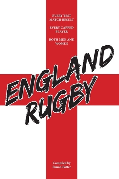 England Rugby, Simon Potter - Paperback - 9798848843873