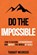 Do The Impossible, Thibaut Meurisse - Paperback - 9798850307356