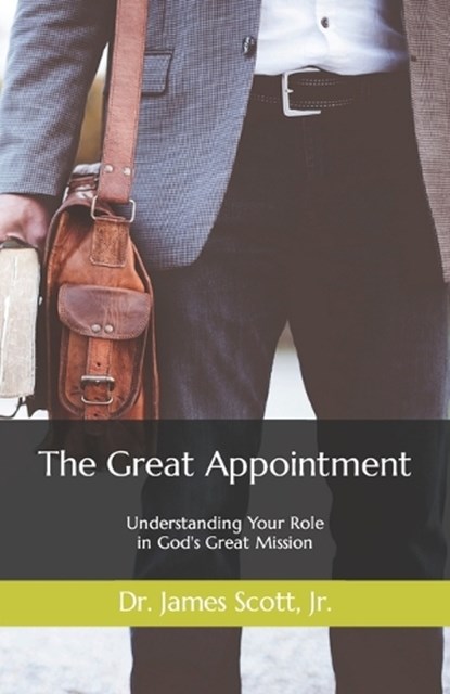 The Great Appointment, James Scott - Paperback - 9798850406035