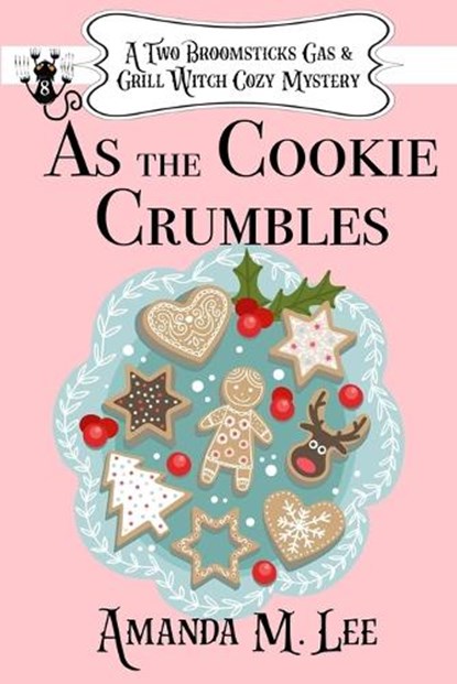 As the Cookie Crumbles, Amanda M. Lee - Paperback - 9798851051432