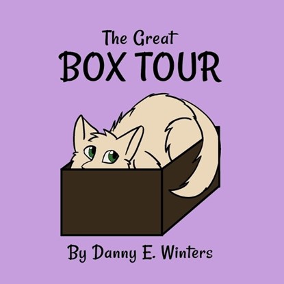 The Great Box Tour, Danny E Winters - Paperback - 9798851275814