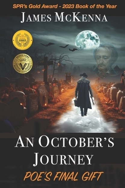An October's Journey: Poe's Final Gift, James McKenna - Paperback - 9798852200068