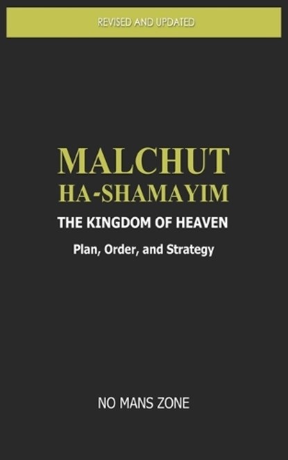 Malchut Ha-Shamayim, No Mans Zone - Paperback - 9798852833976