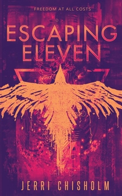 Escaping Eleven, Jerri Chisholm - Paperback - 9798853038400