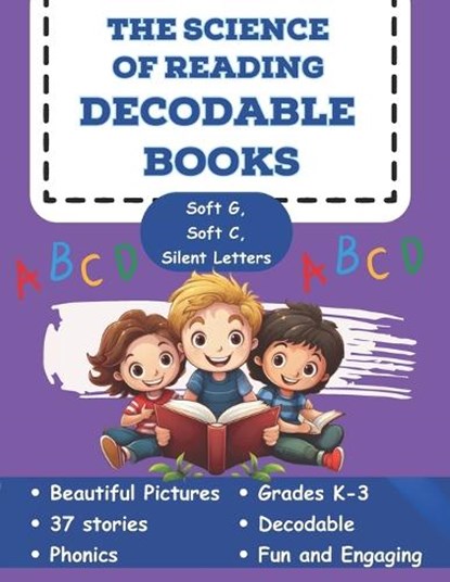 The Science of Reading Decodable Books: Soft g, Soft C, and Silent Letters, Adam Free - Paperback - 9798854901086