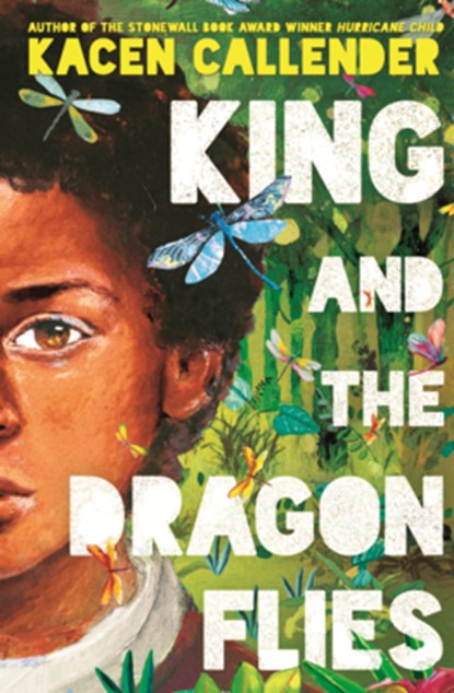 King and the Dragonflies, Kacen Callender - Gebonden - 9798855020281