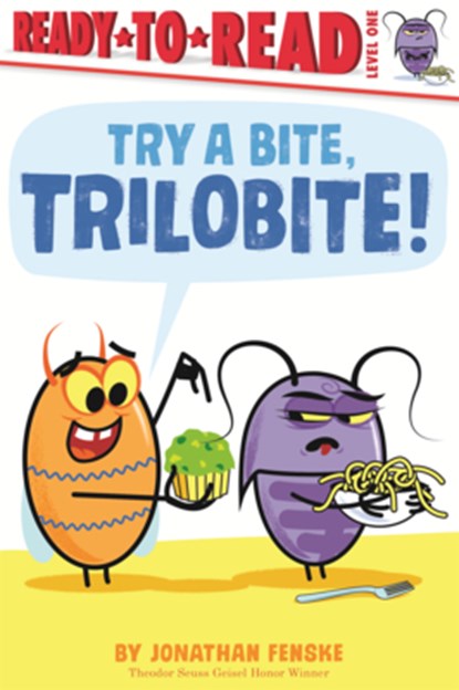 Try a Bite, Trilobite!, Jonathan Fenske - Gebonden - 9798855040722