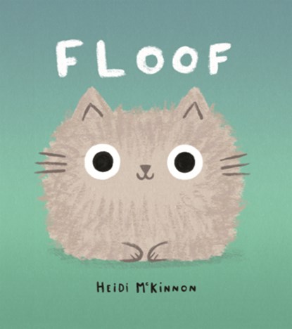Floof, Heidi McKinnon - Gebonden - 9798855088144