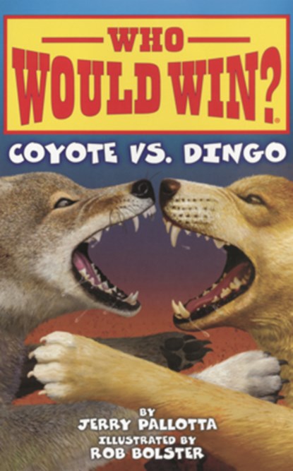 Coyote vs. Dingo, Jerry Pallotta - Gebonden - 9798855160420