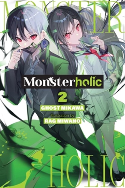 Monsterholic, Vol. 2 (Novel), Ghost Ghost Mikawa - Paperback - 9798855400410