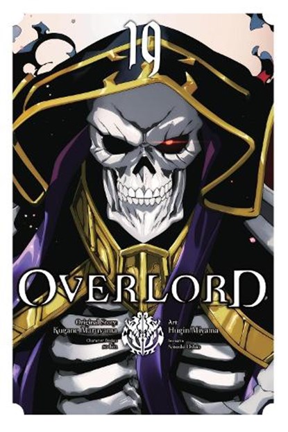 Overlord, Vol. 19 (manga), Andrew Cunningham ; Carolina Hdz ; Hugin Miyama ; Kugane Maruyama - Paperback - 9798855403817