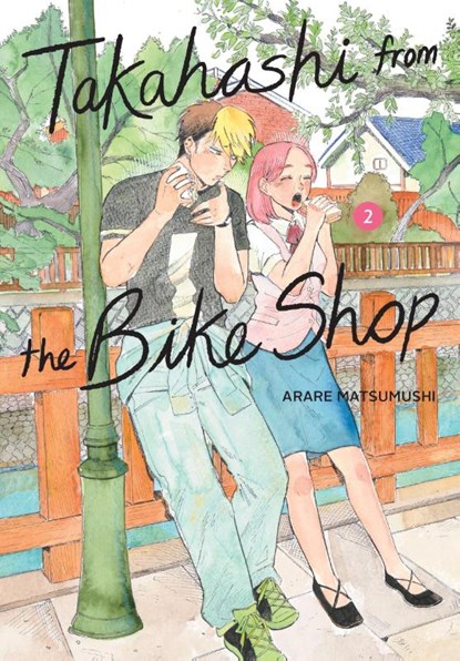 Takahashi from the Bike Shop, Vol. 2, Arare Matsumushi - Paperback - 9798855404470