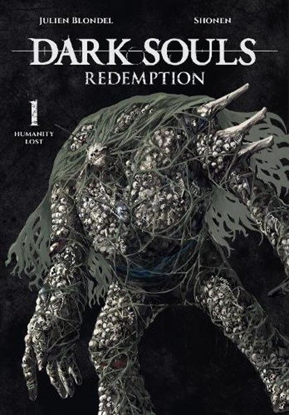 DARK SOULS: REDEMPTION, Vol. 1 (manga), Julien Blondel ; Shonen Shonen - Paperback - 9798855405712