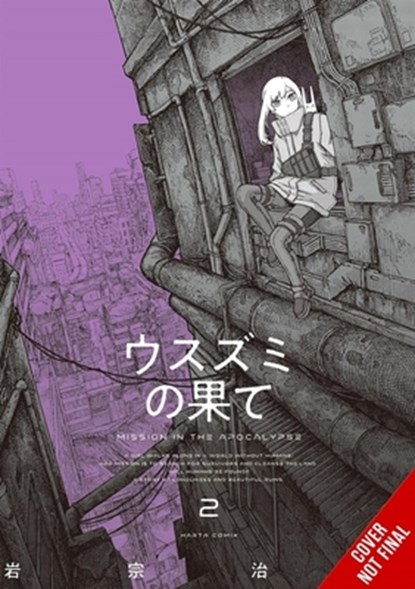 The Color of the End: Mission in the Apocalypse, Vol. 2, Haruo Iwamune ; John Neal ; Madeleine Jose - Paperback - 9798855406887