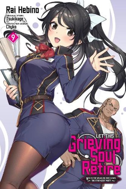 Let This Grieving Soul Retire, Vol. 9 (manga), John Neal ; Rai Hebino ; Tsukikage Tsukikage - Paperback - 9798855408652