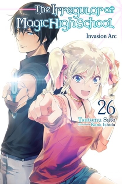 The Irregular at Magic High School, Vol. 26 (Light Novel), Tsutomu Sato - Paperback - 9798855409789