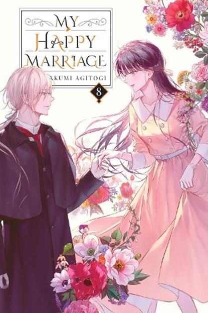 My Happy Marriage, Vol. 8 (light novel), Akumi Agitogi ; David Musto ; Tsukiho Tsukioka - Paperback - 9798855411102