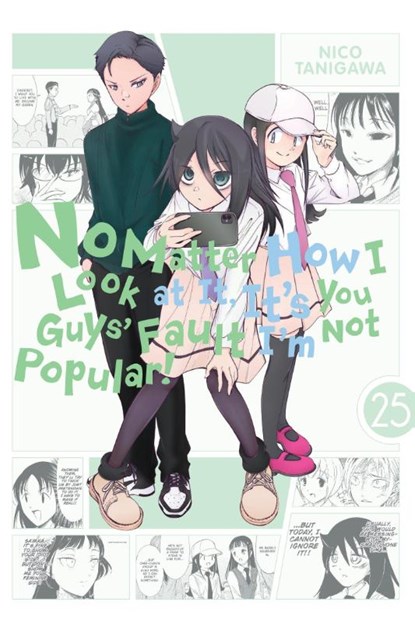 No Matter How I Look at It, It's You Guys' Fault I'm Not Popular!, Vol. 25, Bianca Pistillo ; Karie Shipley ; Krista Shipley ; Nico Tanigawa - Paperback - 9798855416015