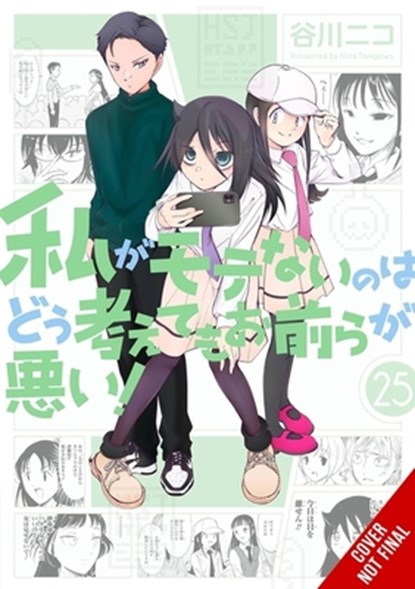 No Matter How I Look at It, It's You Guys' Fault I'm Not Popular!, Vol. 25, Bianca Pistillo ; Karie Shipley ; Krista Shipley ; Nico Tanigawa - Paperback - 9798855416015