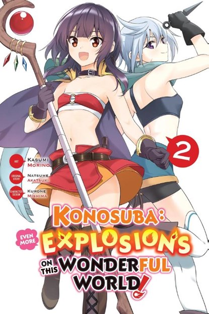 Konosuba: Even More Explosions on This Wonderful World!, Vol. 2 (manga), Kasumi Morino ; Kevin Steinbach ; Kurone Mishima ; Natsume Akatsuki - Paperback - 9798855417760