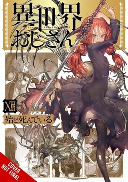 Uncle from Another World, Vol. 12, Christina Rose ; Hotondoshindeiru Hotondoshindeiru ; Phil Christie - Paperback - 9798855418378