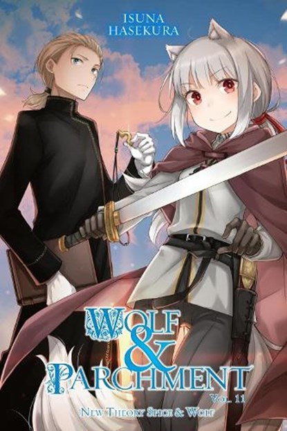 Wolf & Parchment: New Theory Spice & Wolf, Vol. 11 (Light Novel), Isuna Hasekura - Paperback - 9798855418743