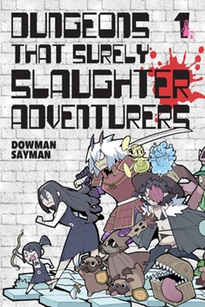 Dungeons That Surely Slaughter Adventurers, Vol. 1, Dowman Sayman - Paperback - 9798855418804