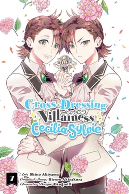 Cross-Dressing Villainess Cecilia Sylvie, Vol. 7 (Manga): Volume 7, Hiroro Akizakura - Paperback - 9798855420234