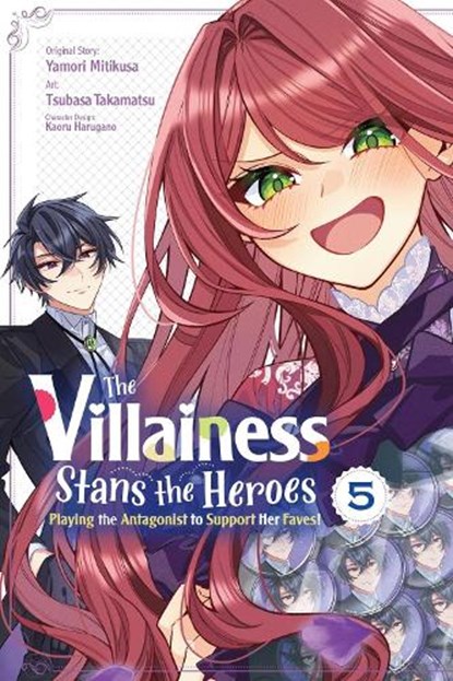 The Villainess Stans the Heroes: Playing the Antagonist to Support Her Faves!, Vol. 5, Yamori Mitikusa - Paperback - 9798855420593