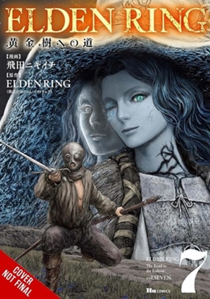 Elden Ring: The Road to the Erdtree, Vol. 7, FromSoftware ; Greg Deng ; John Neal ; Nikiichi Tobita - Paperback - 9798855422597