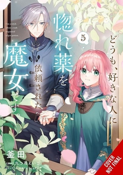 Hi, I'm a Witch, and My Crush Wants Me to Make a Love Potion, Vol. 5, Eiko Mutsuhana - Paperback - 9798855423259