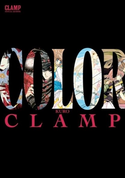 CLAMP Official Artbook: COLOR KURO, CLAMP CLAMP ; Amanda Haley - Paperback - 9798855429022