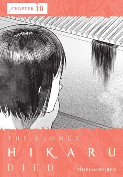 The Summer Hikaru Died, Chapter 10, Mokumokuren ; Abigail Blackman - Ebook - 9798855429244
