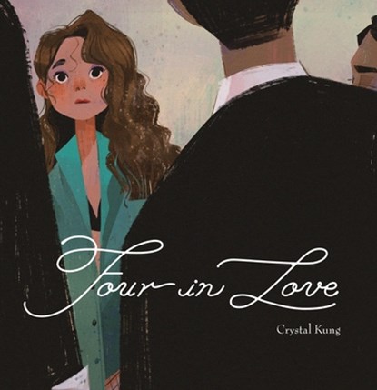 Four in Love, Crystal Kung ; Xiao Xiao - Gebonden - 9798855430387