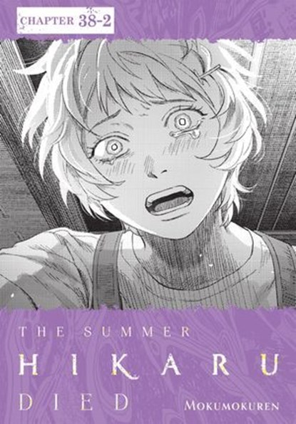 The Summer Hikaru Died, Chapter 38.2, Mokumokuren ; Abigail Blackman - Ebook - 9798855433241