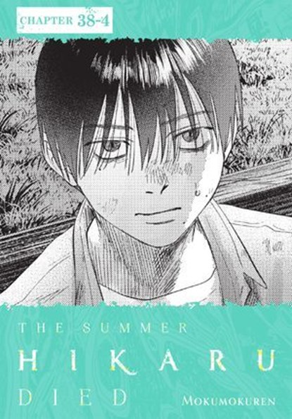 The Summer Hikaru Died, Chapter 38.4, Mokumokuren ; Abigail Blackman - Ebook - 9798855433265