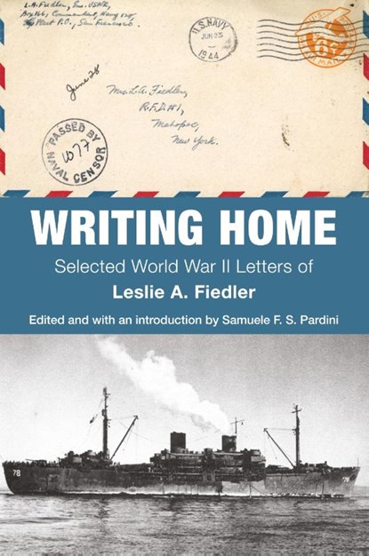 Writing Home, Leslie A. Fiedler - Paperback - 9798855800456
